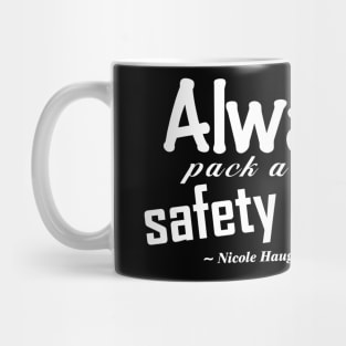 Always Pack a Safety Harness - white Mug